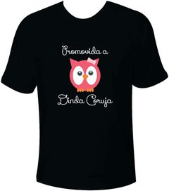 Camiseta Promovida a dinda coruja na internet