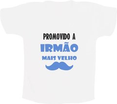 Camiseta Promovido a irmão mais velho