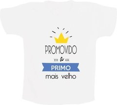 Camiseta Promovido a primo mais velho com coroa - comprar online