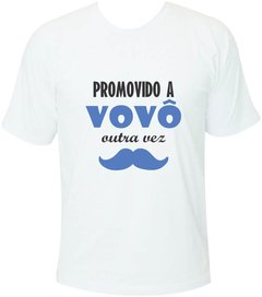 Camiseta Promovido a vovô outra vez