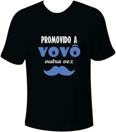 Camiseta Promovido a vovô outra vez - comprar online