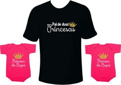 camiseta tal pai tal filha pai de duas princesas