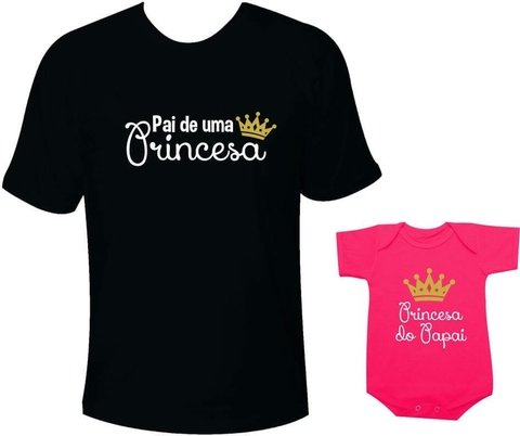 Camisetas Tal pai tal filha Pai de uma princesa / Princesa do Papai