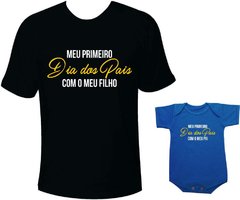 Camisetas Tal pai tal filho Meu Primeiro Dia dos Pais com o meu filho