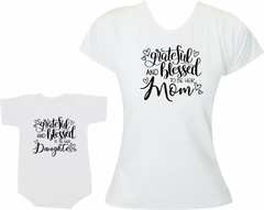 Camisetas Tal mãe tal filha - Grateful and Blessed - Daughter - comprar online