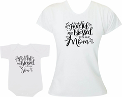 Camisetas Tal mãe tal filho - Grateful and Blessed - Son