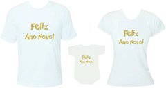 Kit Família Ano Novo Camisetas Feliz Ano Novo