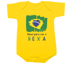 Body Bebê Nasci para ver o Hexa