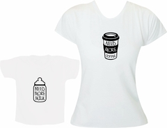 Camisetas Tal Mãe Tal Filha/Filho Need More Coffee - Need More Milk