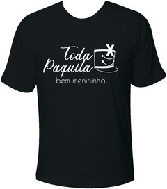 Camiseta Toda Paquita, bem menininha - comprar online