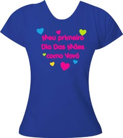 Camiseta Feminina Primeiro dia das Mães como vovó - comprar online