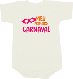 Body Bebê Meu Primeiro Carnaval Menina