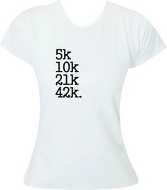 T-Shirt Feminina Corrida 5k 10k 21k 42k