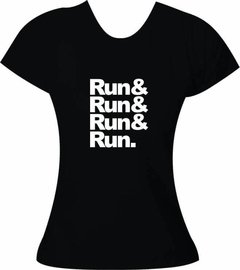 T-Shirt Feminina Corrida Run& Run& Run& Run