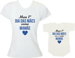 Camisetas Tal mãe tal filho Meu primeiro dia das mães como mamãe - Coração