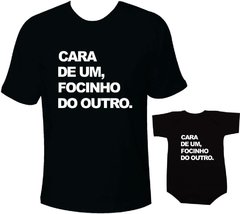 Camisetas Tal pai tal filho Cara de um, focinho do outro