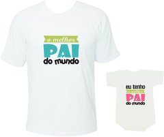 camisetas tal pai tal filho melhor pai do mundo