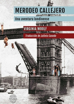 merodeo callejero, una aventura londinense, virginia woolf