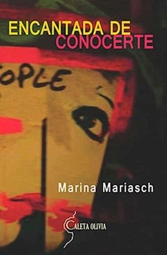 ENCANTADA DE CONOCERTE, Marina Mariasch
