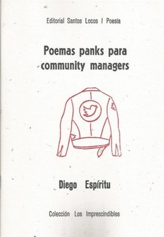 Poemas Panks para Community Managers, Diego Espiritu