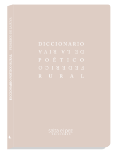 diccionario poético rural, federico de la riva