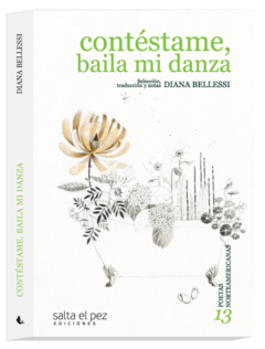 Contéstame, baila mi danza, Antología de poetas norteamericanas, Diana Bellessi (comp)