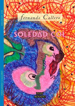 Soledad Col, Fernando Callero
