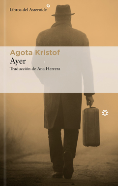 ayer, agota kristof