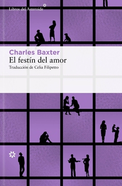 El festín del amor, Charles Baxter