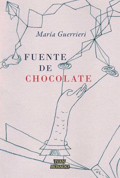 Fuente de chocolate, María Guerrieri