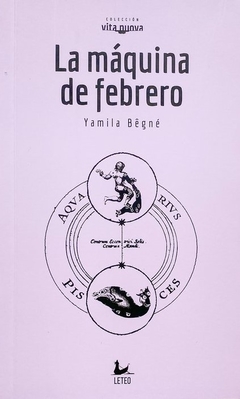 La máquina de febrero, Yamila Bêgné