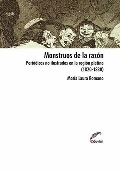 Monstruos de la razón, María Laura Romano