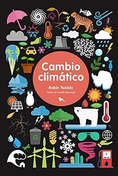 Cambio climático, Robin Twiddy