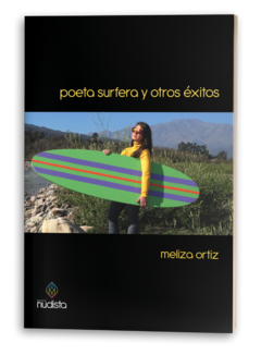 Poeta surfera, Meliza Ortiz