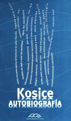 Kosice Autobiografía, Gyula Kosice