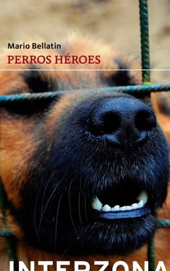 Perros héroes, Mario Bellatin