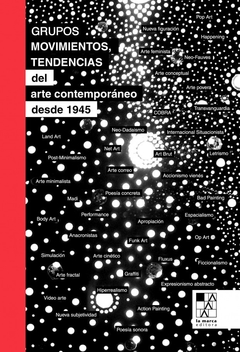 Grupos, movimientos y tendencias del arte contemporáneo desde 1945, Autores Varios