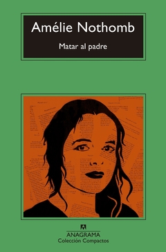 matar al padre, amélie nothomb