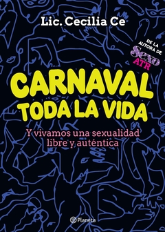 Carnaval Toda La Vida, Lic.cecilia Ce