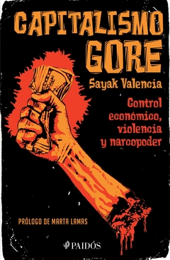 capitalismo gore, sayak valencia