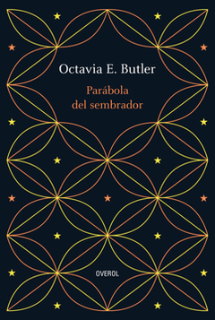 parábola del sembrador, octavia e. butler