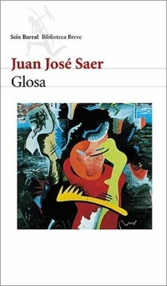 glosa, juan josé saer