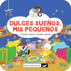 dulces sueños mis pequeños, luciana murzi y mauro vargas