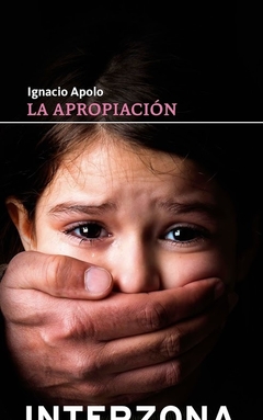 La apropiación, Ignacio Apolo