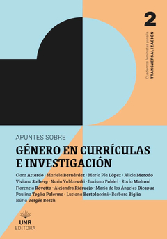 Apuntes sobre género en currículas e investigación, Luciano Fabbri, Florencia Rovetto comp