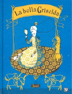 La bella Griselda, Isol