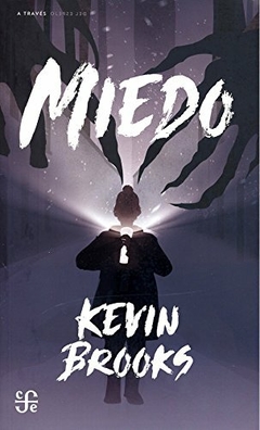 miedo, kevin brooks