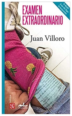 examen extraordinario, Juan Villoro
