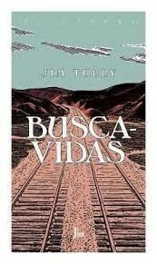 buscavidas, jim tully