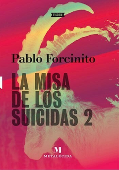 La misa de los suicidas 2, Pablo Florcinito